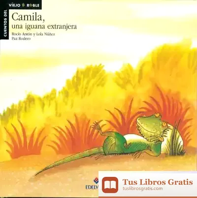 Descargar Camila, Una Iguana Extranjera de Dolores Núñez