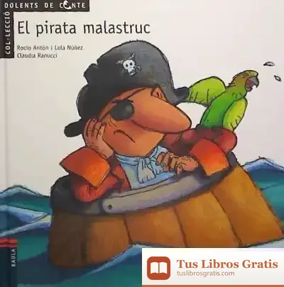 Descargar El Pirata Malastruc de Dolores Núñez