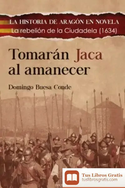 Descargar Tomarán Jaca Al Amanecer