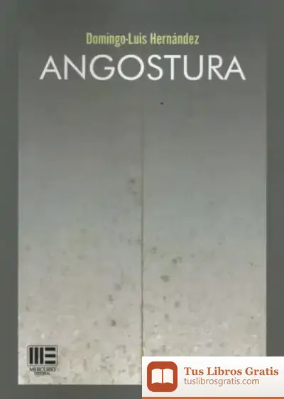 Descargar Angostura de Domingo-luis Hernández