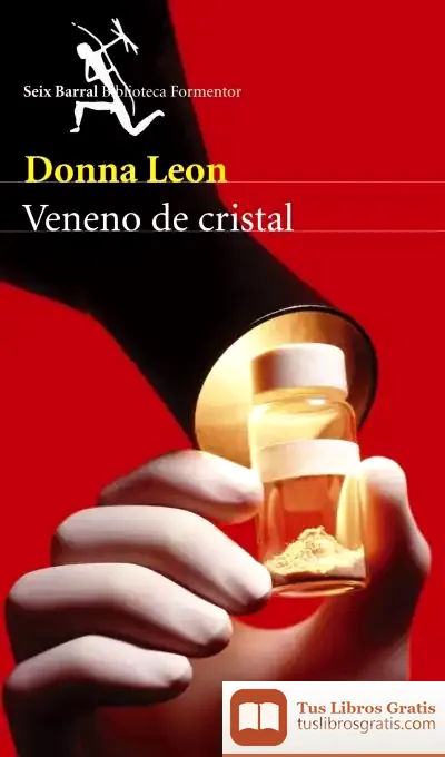 Descargar Veneno De Cristal de Donna Leon