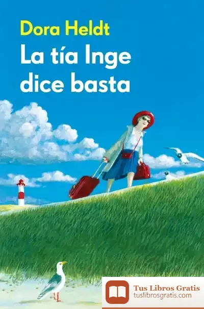 Descargar La Tía Inge Dice Basta de Edmund Husserl