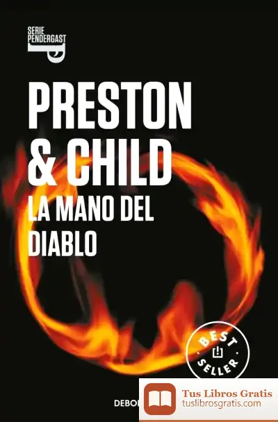 Descargar La Mano Del Diablo (Pendergast, 5) de Douglas J. Preston