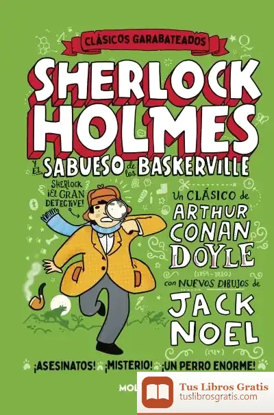 Descargar El Sabueso De Los Baskerville (Clásicos Garabateados) de Arthur Conan Doyle