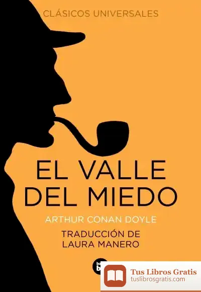 Descargar El Valle Del Miedo de Arthur Conan Doyle