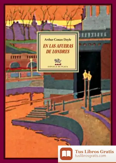 Descargar En Las Afueras De Londres de Arthur Conan Doyle