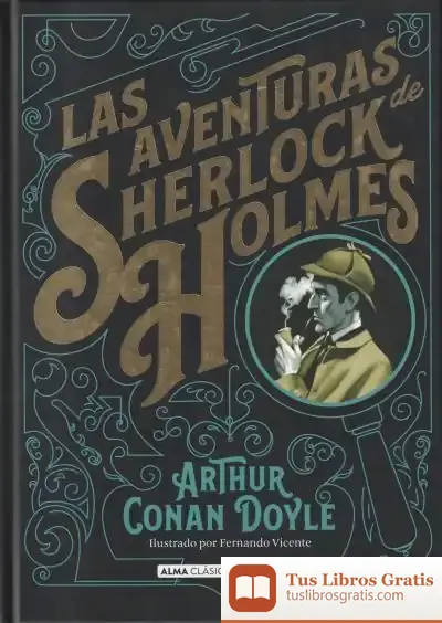 Descargar Las Aventuras De Sherlock Holmes (Clásicos) de Arthur Conan Doyle
