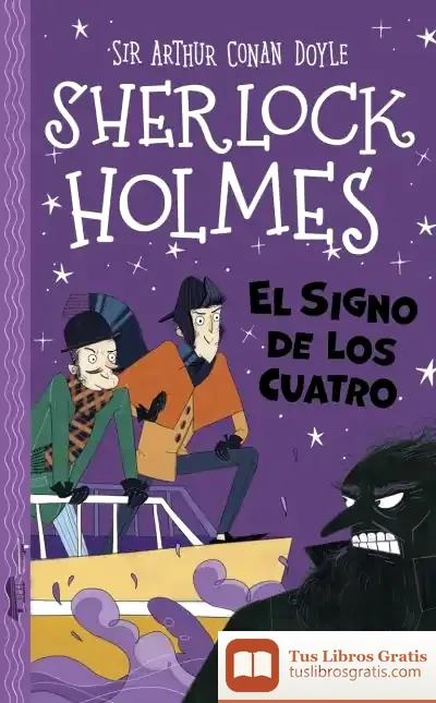 Descargar Sherlock Holmes: El Signo De Los Cuatro de Arthur Conan Doyle