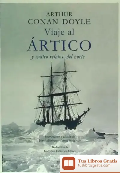 Descargar Viaje Por El Artico de Arthur Conan Doyle