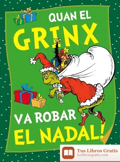 Descargar Quan El Grinx Va Robar El Nadal! (Dr. Seuss)