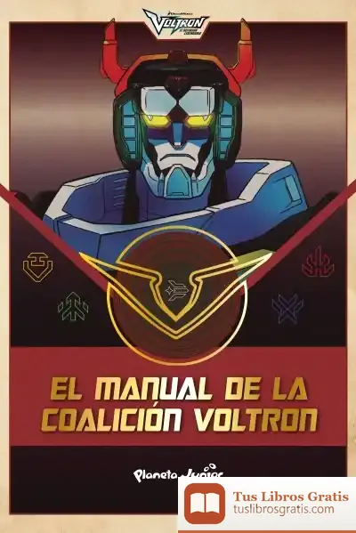 Descargar Voltron. El Manual De La Coalición Voltron