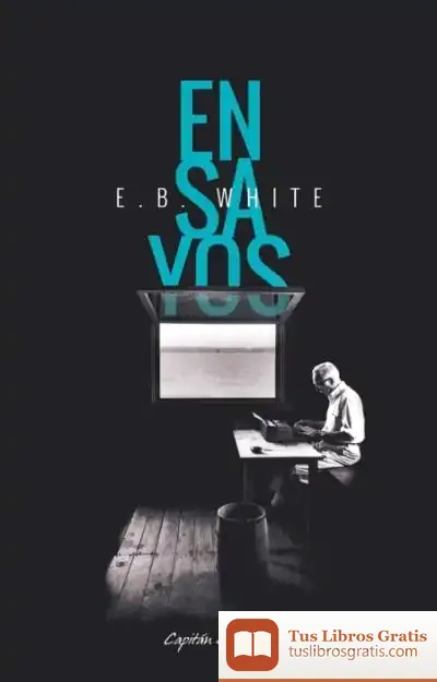 Descargar Ensayos de E. B. White