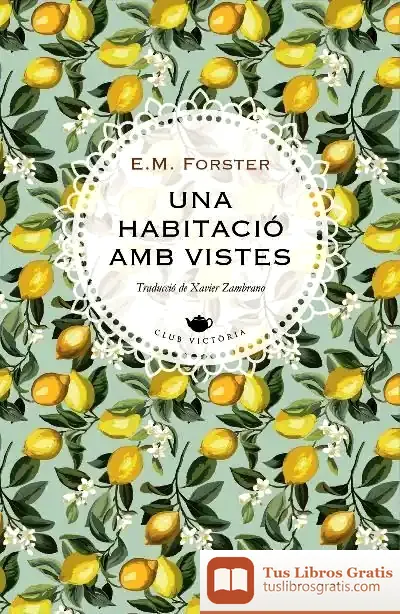 Descargar Una Habitació Amb Vistes de E. M. Forster