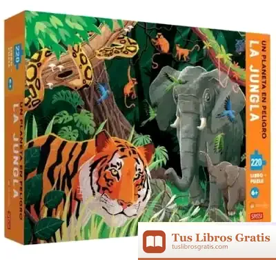 Descargar La Jungla. Un Planeta En Peligro de E. Tomé