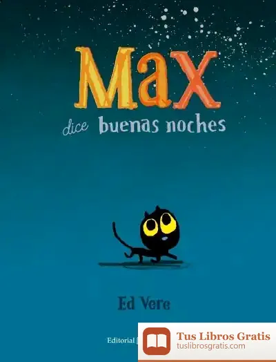 Descargar Max Dice Buenas Noches de Ed Vere