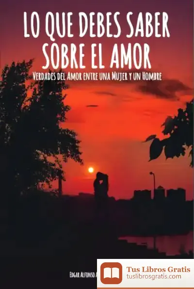 Descargar Lo Que Debes Saber Sobre El Amor