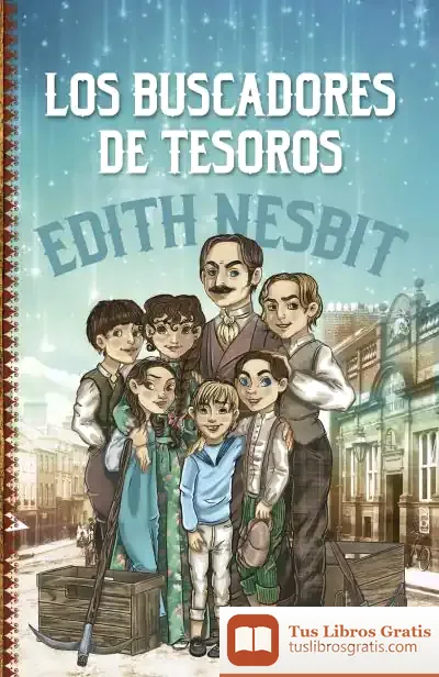 Descargar Los Buscadores De Tesoros de Edith Nesbit