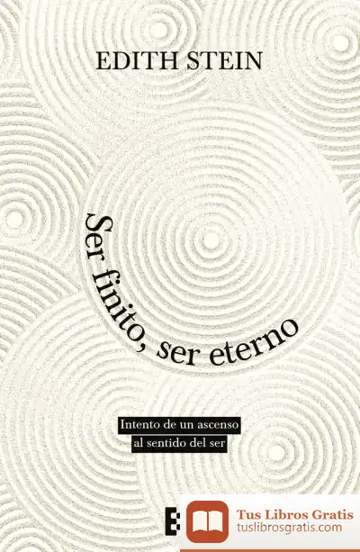 Descargar Ser Finito, Ser Eterno