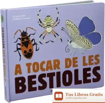 Descargar A Tocar De Les Bestioles de Editions Milan