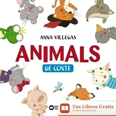 Descargar Animals De Conte de Editorial Barcanova