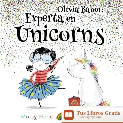 Descargar Olivia Babot: Experta En Unicorns de Editorial Barcanova