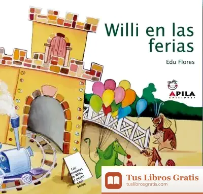 Descargar Willi En Las Ferias de Edu Flores