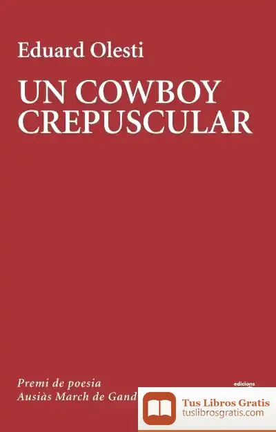 Descargar Un Cowboy Crepuscular de Eduardo Punset