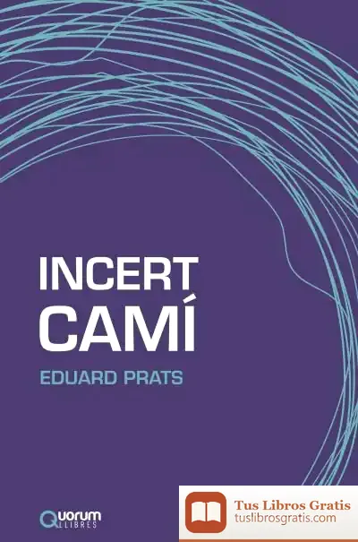 Descargar Incert Camí