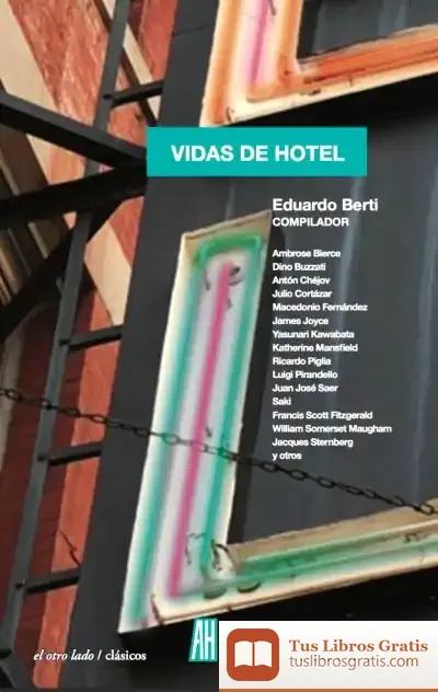 Descargar Vidas De Hotel de Eduardo Berti