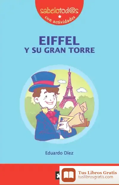 Descargar Eiffel Y Su Gran Torre