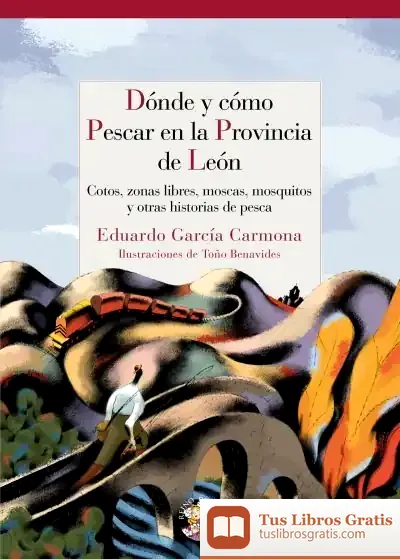 Descargar Dónde Y Cómo Pescar En León de Carlos Rodríguez Braun