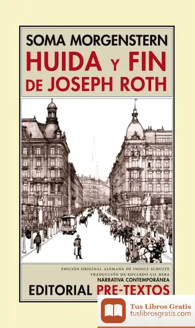 Descargar Huida Y Fin De Joseph Roth