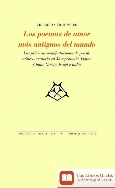 Descargar Los Poemas De Amor Más Antiguos Del Mundo