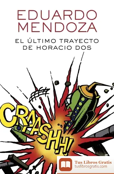 Descargar El Último Trayecto De Horacio Dos
