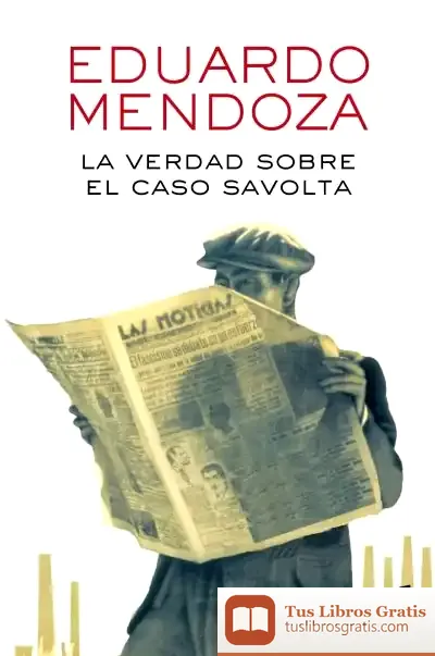 Descargar La Verdad Sobre El Caso Savolta