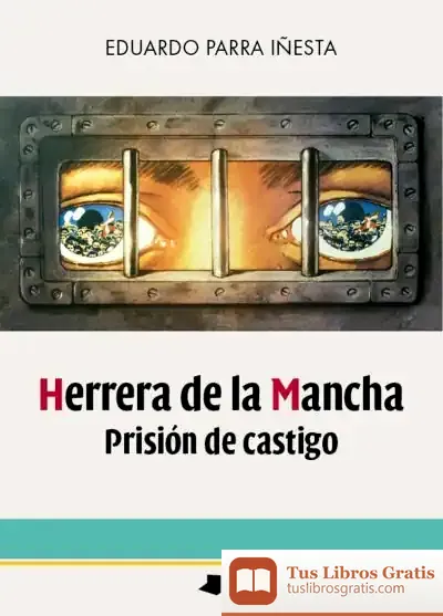 Descargar Herrera De La Mancha. Prisión De Castigo