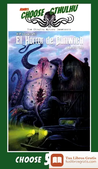 Descargar Choose Cthulhu 5. El Horror De Dunwich de Edward T. Riker