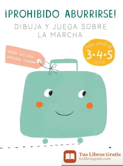 Descargar ¡Prohibido Aburrirse! de Ekaterina Trukhan