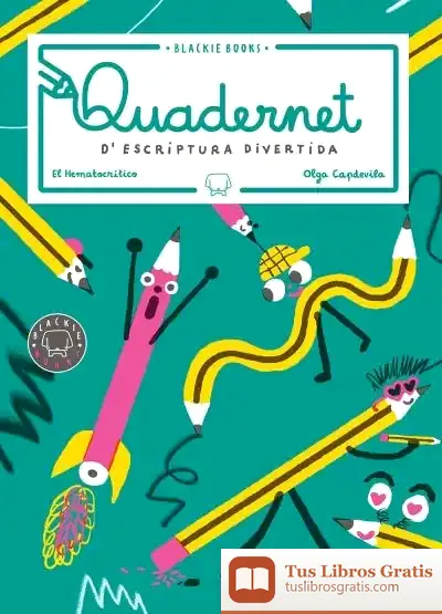 Descargar Quadernet D'Escriptura Divertida de El Hematocrítico