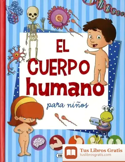 Descargar Mi Primer Libro De... El Cuerpo Humano