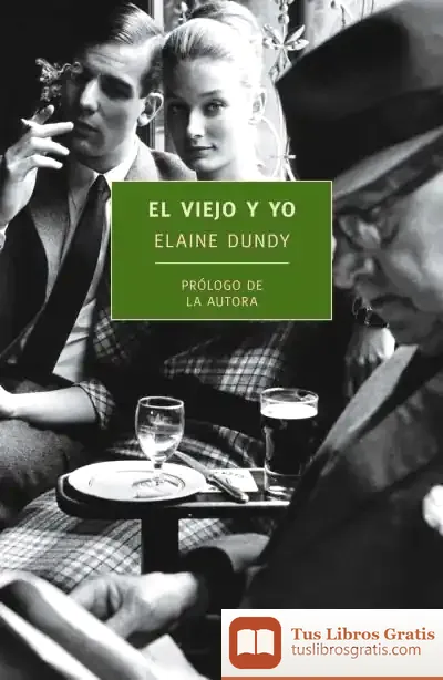 Descargar Viejo Y Yo, El