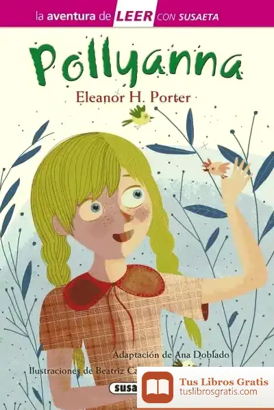 Descargar La Aventura De Leer Con Susaeta - Nivel 3. Pollyanna