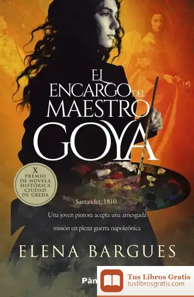 Descargar El Encargo Del Maestro Goya