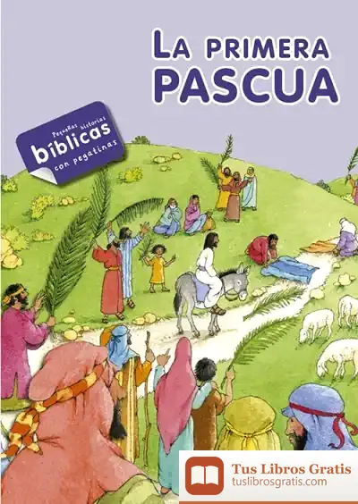 Descargar La Primera Pascua