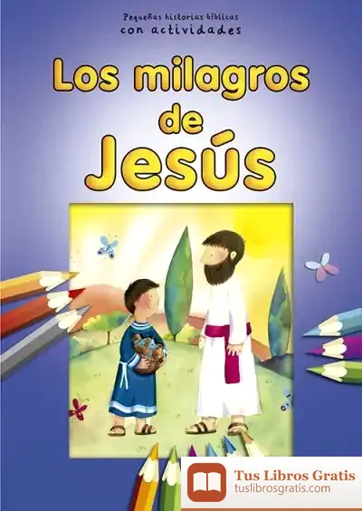 Descargar Milagros De Jesús: Con Actividades