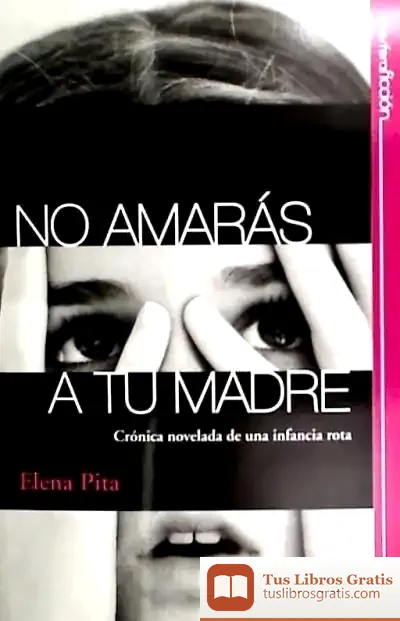 Descargar No Amarás A Tu Madre
