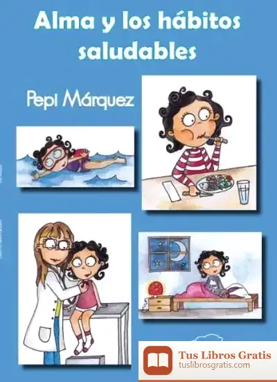 Descargar Alma Y Los Hábitos Saludables