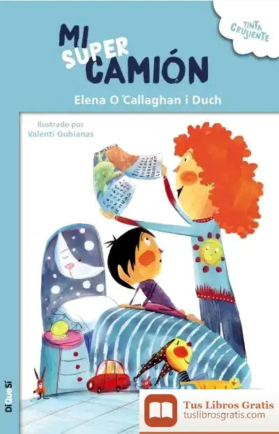 Descargar Mi Supercamión de Elena O'callaghan I Duch
