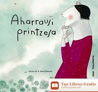Descargar Aharrausi Printzesa de Elena Odriozola