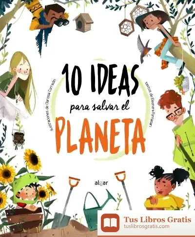 Descargar 10 Ideas Para Salvar El Planeta de Eleonora Fornasari